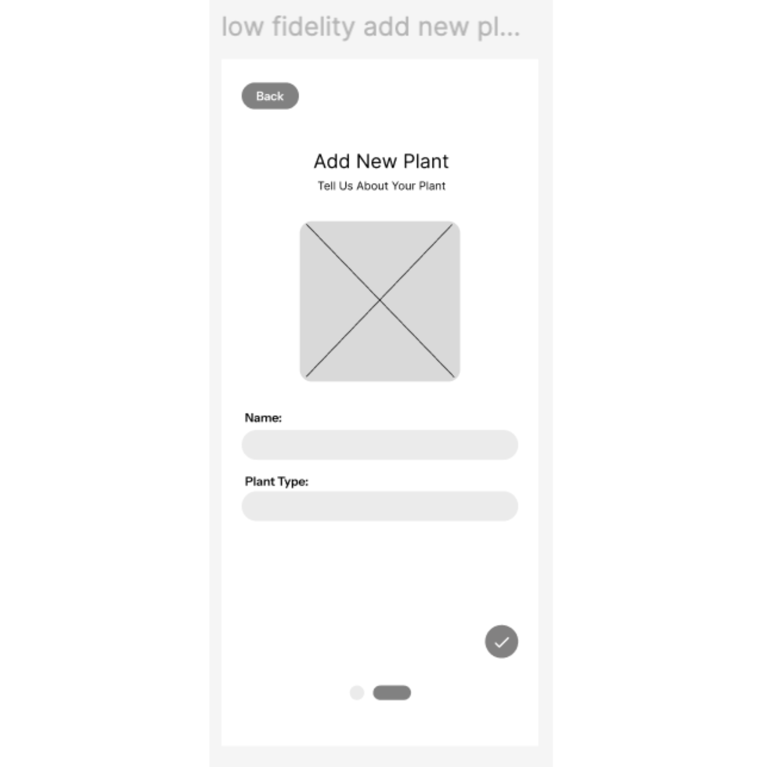 When you click on a plant to add you have to name it and give it a plant type